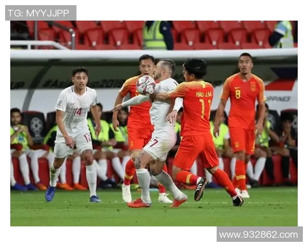 中国男足对阵菲律宾在线直播全程回顾与精彩瞬间分析